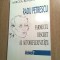 Radu Petrescu. Farmecul discret al autoreflexivitatii - Mircea Bentea (autograf)