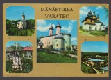 CPIB 24231 CARTE POSTALA - MANASTIREA VARATEC, BISERICA ADORMIREA , BISERICA SF. IOAN BOTEZATORUL, RESEDINTA METROPOLITANA, MORMANTUL VERONICA MICLE