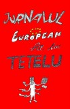 Jurnalul European al lui Tetelu - Editura Vellant