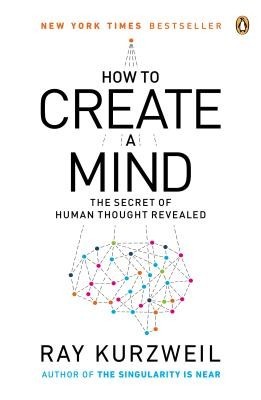 How to Create a Mind: The Secret of Human Thought Revealed foto