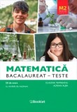 Matematica M2 Stiinte ale naturii Bacalaureat Teste, Claudia Temneanu