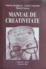 MANUAL DE CREATIVITATE-VALERIU DULGHERU LORIN CANTEMIR MARIA CARCEA-226341