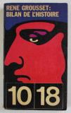 BILAN DE L &#039;HISTOIRE par RENE GROUSSET , 1962