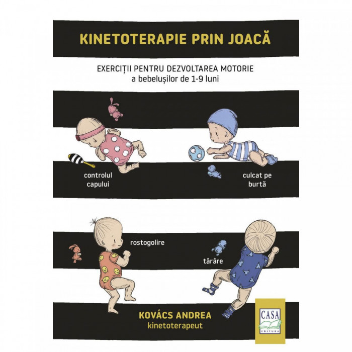 Kinetoterapie prin joaca - Exercitii pentru dezvoltarea motorie a bebelusilor