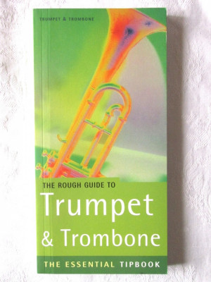 &amp;quot;The Rough Guide to TRUMPET &amp;amp; TROMBONE&amp;quot;, Hugo Pinksterboer, 2001 foto