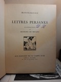 Lettres Persanes - Illustrations de Maurice de Becque (Legatura de epoca,lux) - Montesquieu
