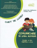 Comunicare &icirc;n limba rom&acirc;nă. Caiet de lucru. Clasa a II-a, partea a II-a - Paperback brosat - Cleopatra Mihăilescu, Tudora Piţilă - Art Klett