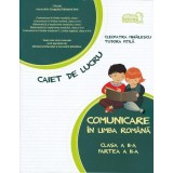 Comunicare &icirc;n limba rom&acirc;nă. Caiet de lucru. Clasa a II-a, partea a II-a - Paperback brosat - Cleopatra Mihăilescu, Tudora Piţilă - Art Klett