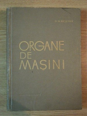 ORGANE DE MASINI de D. N. RESETOV , 1963 foto
