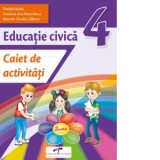 Educatie civica. Caiet de activitati. Clasa a IV-a