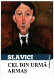 Cel din urmă Armaș - Paperback - Ioan Slavici - Hoffman