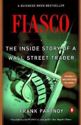 F.I.A.S.C.O.: The Inside Story of a Wall Street Trader foto