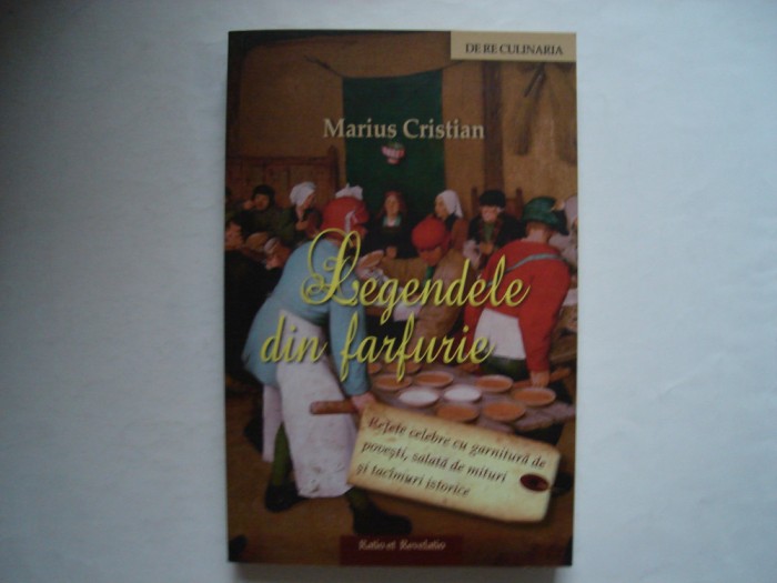 Legendele din farfurie - Marius Cristian