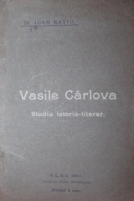 VASILE CARLOVA - STUDIU ISTORICO-LITERAR foto