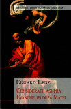 Consideraţii asupra Evangheliei după Matei - Paperback brosat - Eduard Lenz - Univers Enciclopedic