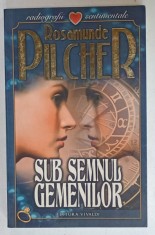 SUB SEMNUL GEMENILOR de ROSAMUNDE PILCHER , 2007 foto