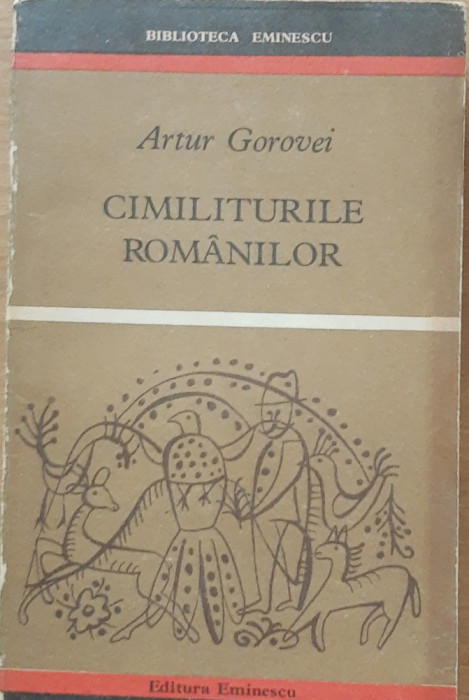 CIMILITURILE ROMANILOR - ARTUR GOROVEI - DEDICATIE DEOSEBITA