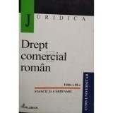 Stanciu D. Carpenaru - Drept comercial roman, editia a III-a (Editia: 2001)