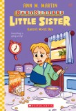 Karen&#039;s Worst Day (Baby-Sitters Little Sister Graphic Novel #3), Volume 3