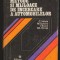 C8689 METODE SI MIJLOACE DE INCERCARE A AUTOMOBILELOR - HILOHI, UNTARU, SOARE