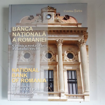 Banca Nationala a Romaniei: cronica . Editie bilingva - CRISTINA TURLEA foto