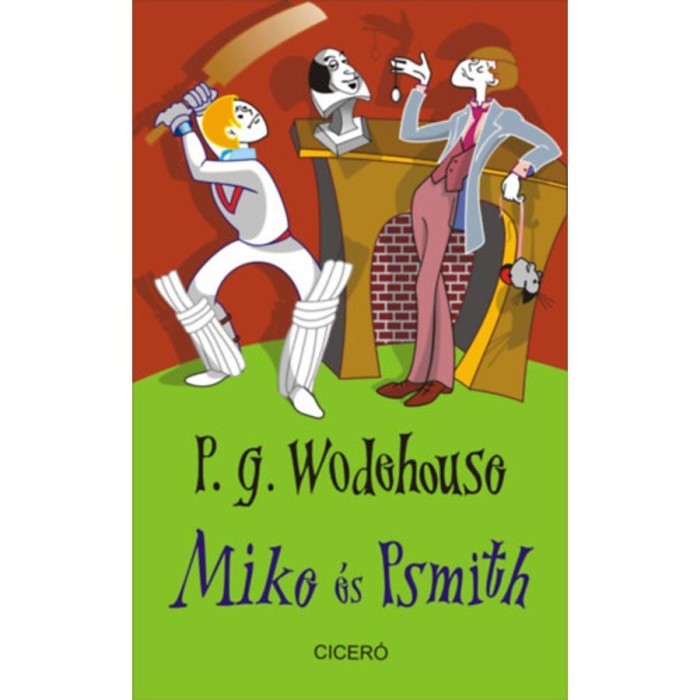 Mike &eacute;s Psmith - Pelham Grenville Wodehouse