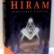 DEZVALUIREA SECRETULUI LUI HIRAM , RIDICAREA VALULUI de ROBERT LOMAS , 2005