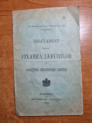 regulament pentru fixarea lefurilor su gradatiunea functionarilor statului-1910 foto