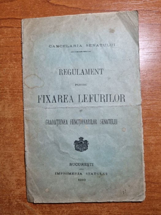 regulament pentru fixarea lefurilor su gradatiunea functionarilor statului-1910