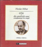 (autograf) Epilog sau din amneziile unui condamnat la viata - Nicolae Mihai