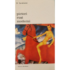 Pictori rusi moderni - D. Sarabianov