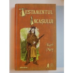 TESTAMENTUL INCASULUI de KARL MAY , 2011