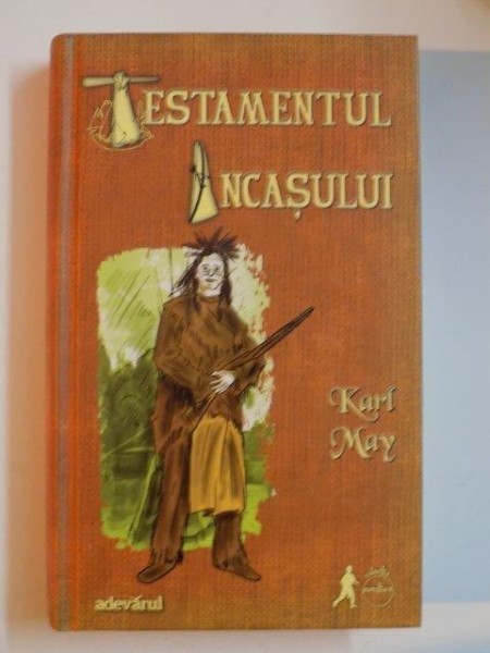 TESTAMENTUL INCASULUI de KARL MAY , 2011