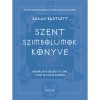 Szent szimb&oacute;lumok k&ouml;nyve - Sarah Bartlett