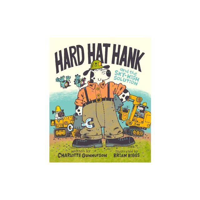 Hard Hat Hank and the Sky-High Solution