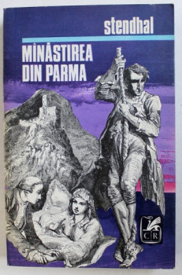 MANASTIREA DIN PARMA de STENDHAL , 1971 foto