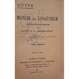 Hutte - Manuel de l&#039;ingenieur, vol. 1 (Editia: 1942)