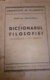 DICTIONARUL FILOSOFIEI FANU AL DUTULESCU CU AUTOGRAFUL AUTORULUI !!!!!