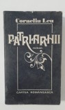 myh 545s - CORNELIU LEU - PATRIARHII - ED 1979