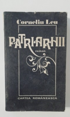 myh 545s - CORNELIU LEU - PATRIARHII - ED 1979 foto