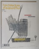 L ' ARCHITECTURE D ' AUJOURD ' HUI , NOMBRE 371 , JUILLET - AOUT , 2007