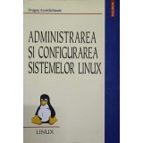 ADMINISTRAREA SI CONFIGURAREA SISTEMELOR LINUX-DRAGOS ACOSTACHIOAIE-255133