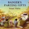 Badger&#039;s Parting Gifts