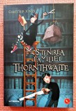 Mostenirea familiei Thornthwaite. Editura Litera, 2021 - Gareth P. Jones