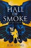 Hall of Smoke | Hannah M. Long, Titan Books Ltd