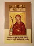 Pr. Eugen Drăgoi (ed.) - Mai puternice dec&acirc;t bărbații: istorisiri despre Sfintele care au viețuit &icirc;n mănăstiri de călugări
