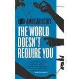 The World Doesn&#039;t Require You