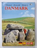 WELCOME TO DANMARK , ALBUM DE PREZENTARE TURISITICA CU TEXT IN DANEZA , SPANIOLA , ENGLEZA , GERMANA , ANII &#039;80