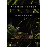 Dereng a vil&aacute;g - Werner Herzog