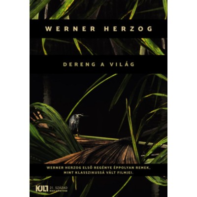 Dereng a vil&amp;aacute;g - Werner Herzog foto